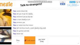 Omegle Teen Plays with Daddy (with Sound) Part 2 of 2